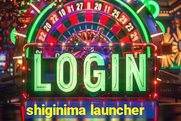 shiginima launcher